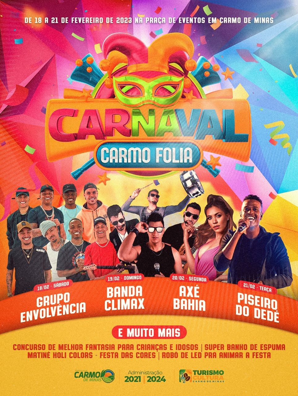 CARMO DE MINAS INOVA COM ESTRUTURA PARA O CARNAVAL - O Popular